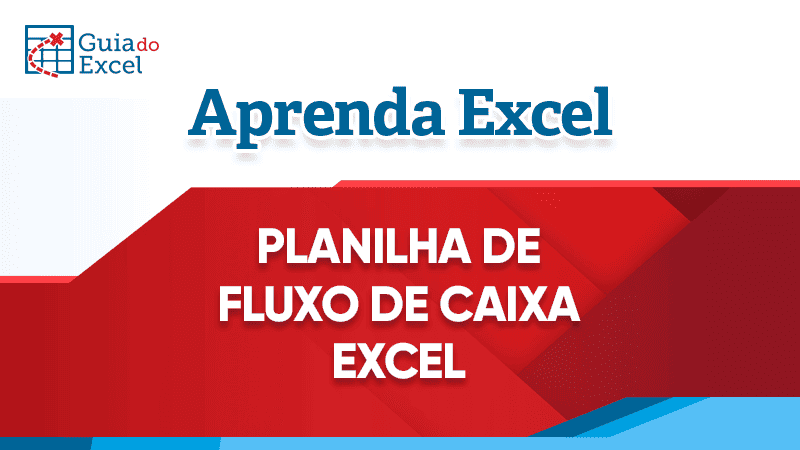 Planilha de fluxo de caixa excel