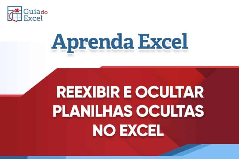 Reexibir e ocultar planilhas ocultas no Excel VBA