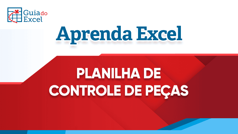 Planliha de controle de pecas gratis