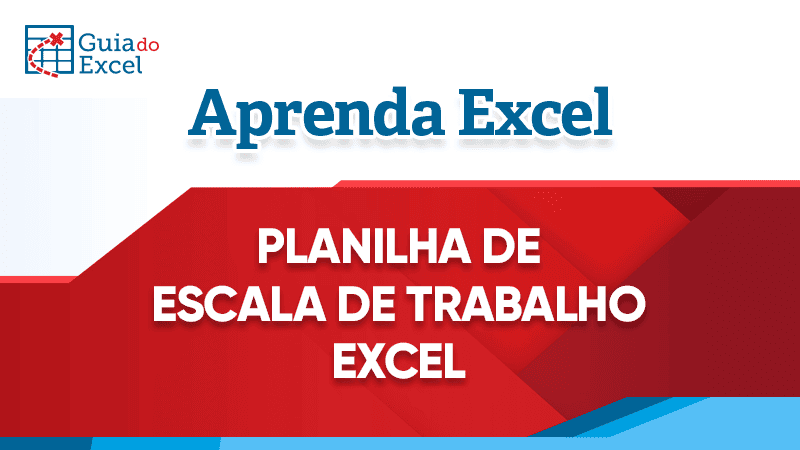 Planilha de Escala de Trabalho Excel