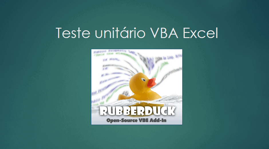 Como realizar teste unitário em Excel VBA