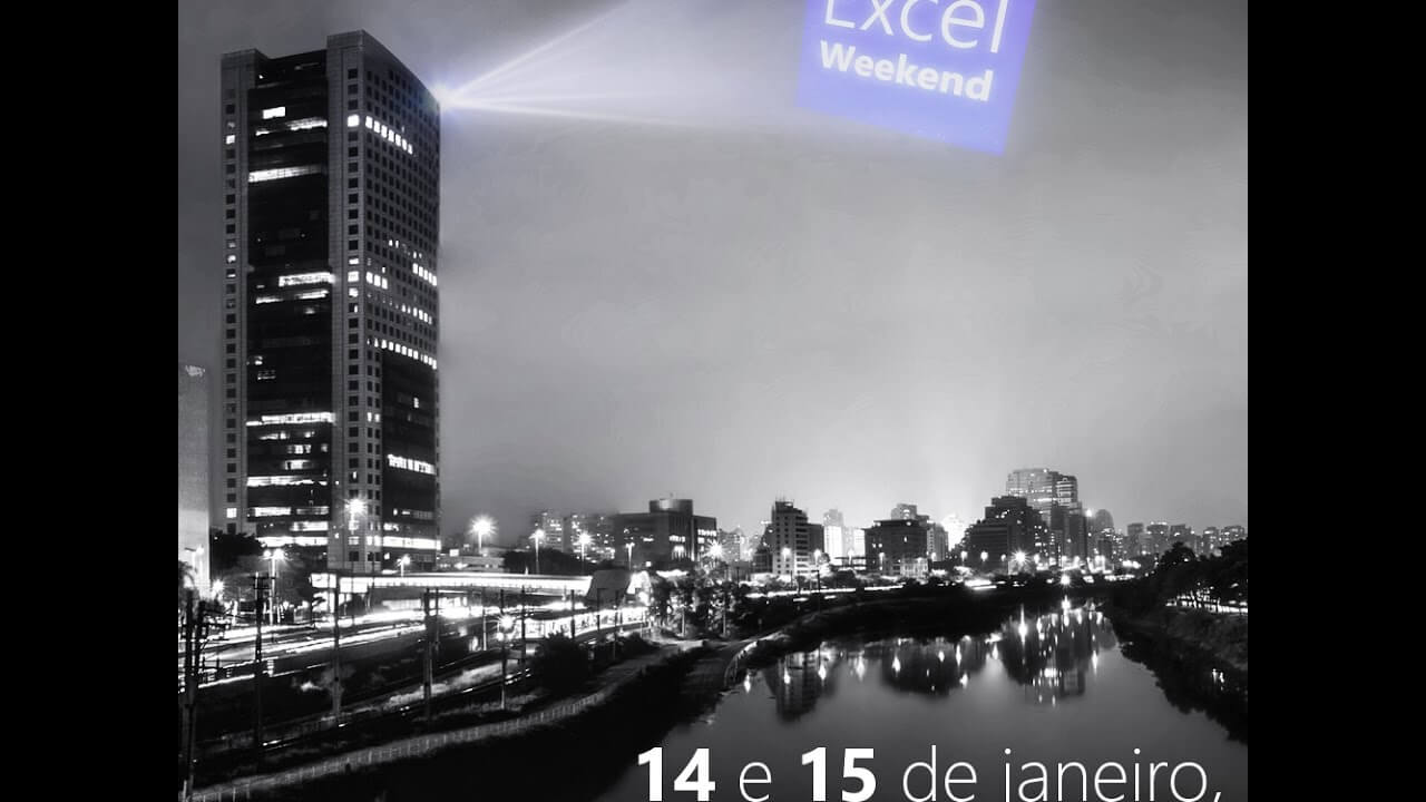 Excel Weekend 2017 – 14 e 15 de Janeiro