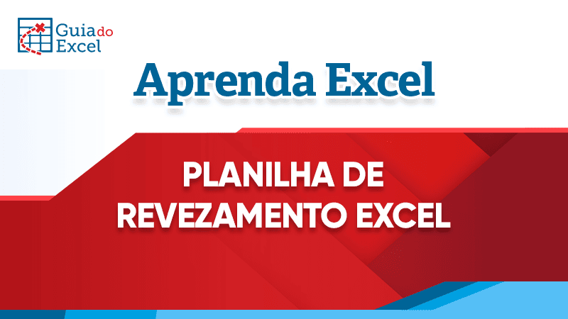Planilha de revezamento de escala excel