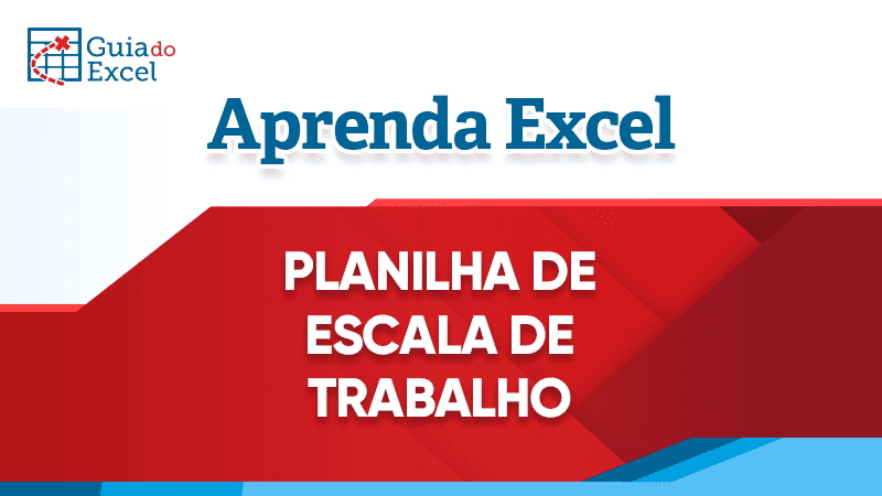 Planilha de Escala de Trabalho Excel