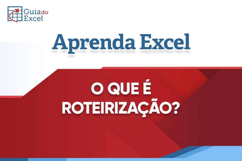 O que é roteirização?