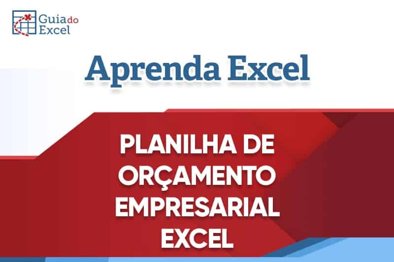 Planilha de Orçamento Empresarial Excel