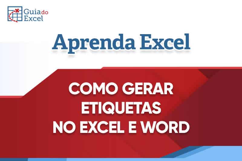 Criar etiquetas Excel e Word