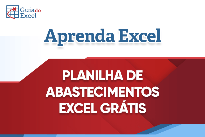 Planilha de Abastecimentos Excel Grátis