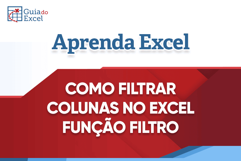 filtrar colunas excel filtro excel