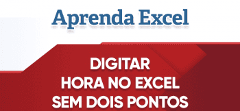 Converter Número em Hora ao Digitar Excel