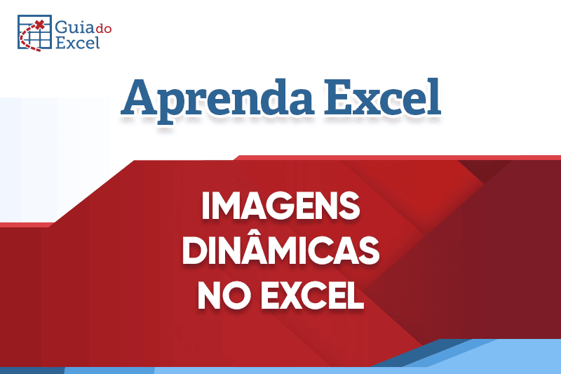 imagens dinâmicas no Excel dashboard