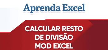 Calcular Resto de Divisão no Excel – Mod Excel