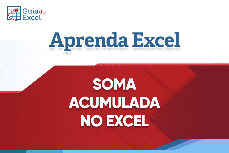 Total acumulado no Excel (soma acumulada) capa