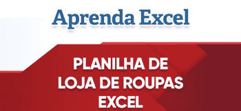 Planilha de Loja de Roupas Excel