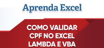 Validar CPF no Excel Lambda e VBA