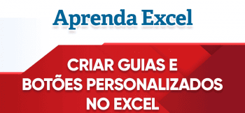 Como Criar Guias e Botões no Excel