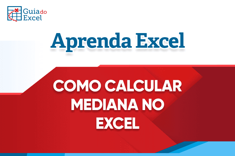 Como calcular a mediana no excel capa