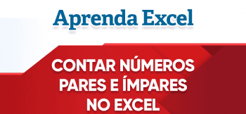 Contar Números Pares e Ímpares no Excel