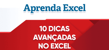 10 Dicas de Excel Avançado