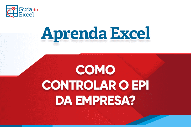 Como controlar o equipamentos de proteção individual da Empresa 2