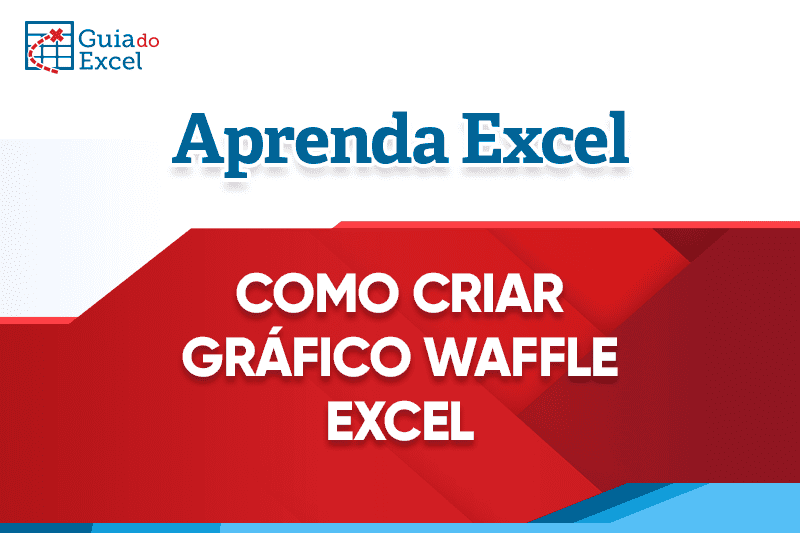 Como criar gráfico waffle excel capa