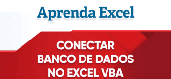 Conectar Banco de Dados no Excel VBA