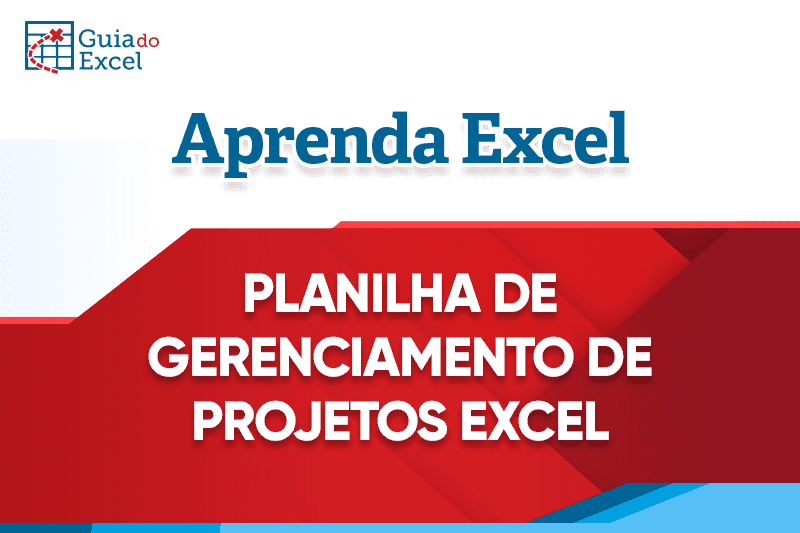Planilha de Gerenciamento de Projetos Excel