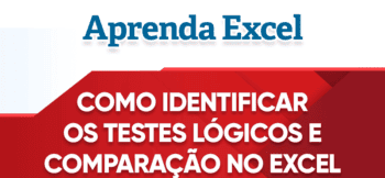 Operadores Lógicos de Comparação no Excel