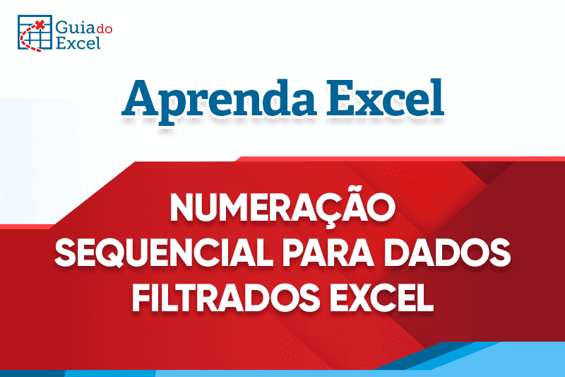 Numeração Sequencial para Dados Filtrados Excel