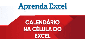 Calendário na Célula Excel