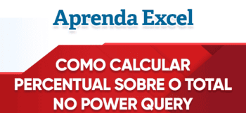 Como Calcular o Percentual Sobre o Total no Excel