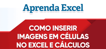 Como Inserir Imagens em Células Excel