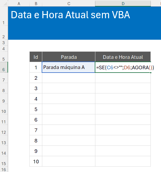 Data e Hora Fixa no Excel SEM VBA 2