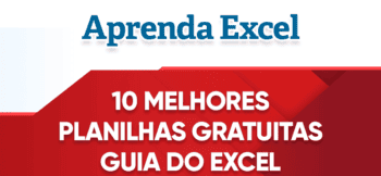 10 Melhores Planilhas Gratuitas do Guia do Excel