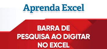 Barra de Pesquisa ao Digitar no Excel