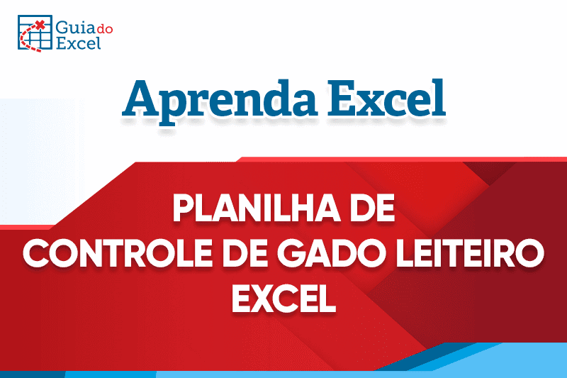 Planilha de Controle de Gado Leiteiro Excel 3