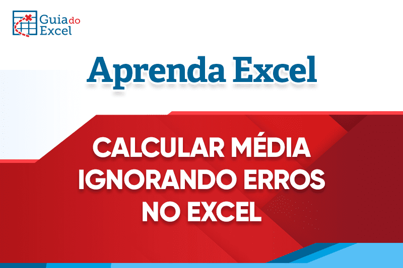 Como calcular a média ignorando erros no Excel 7