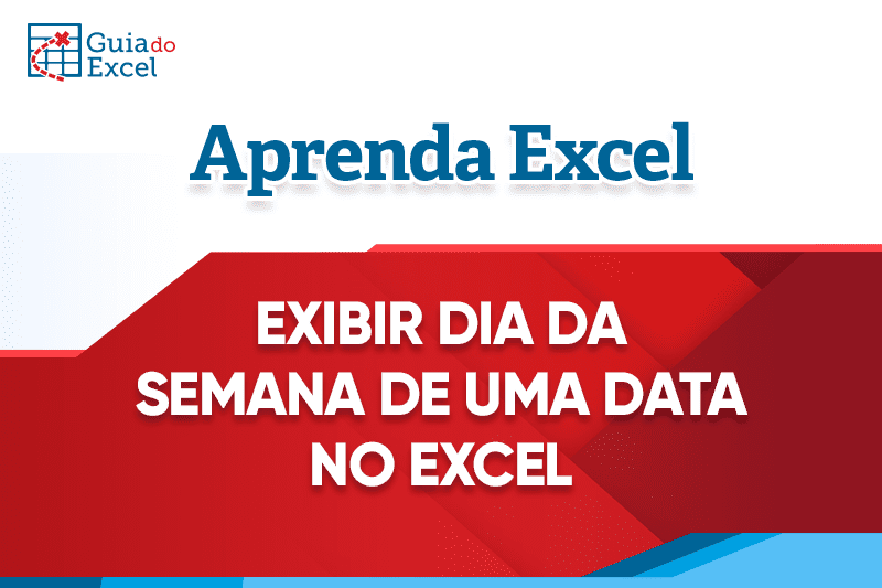 Exibir dia da semana de uma data no Excel Capa