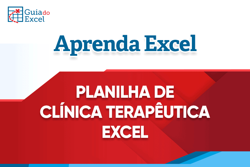 Planilha de Clínica Terapêutica 2.0 Excel 1