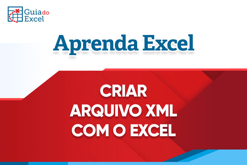 Criar arquivo xml excel 10