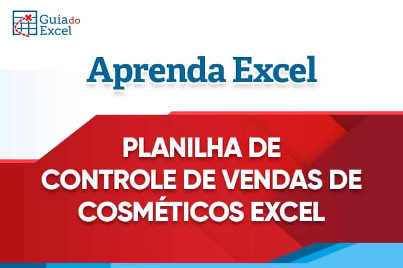 Download Gratis de Planilha de controle de vendas de cosmeticos jequiti avon hinode