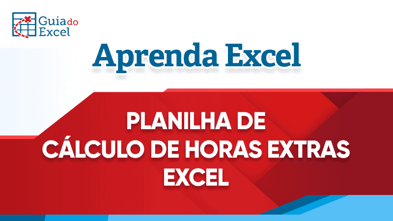 Planilha de cálculo de hora extra excel 1
