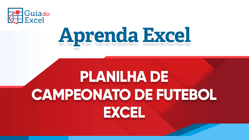 Planilha de Campeonato de Futebol Excel Gratuita