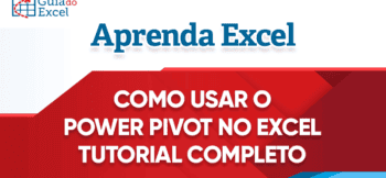 Como usar o Power Pivot no Excel Tutorial Completo 2025