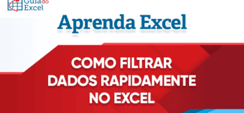 Como Filtrar Dados Rapidamente no Excel