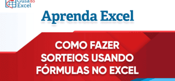 Como fazer sorteio usando fórmulas no Excel